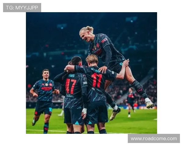 德布劳内引领曼城攻势潮流展现足球艺术之美与智慧